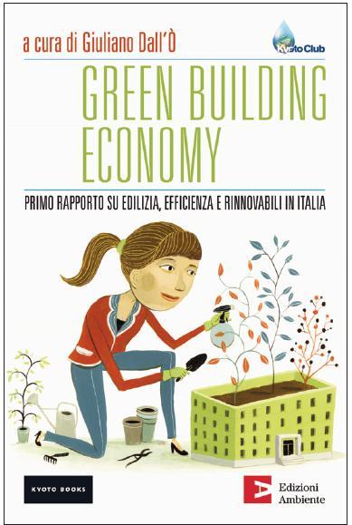 Efficienza energetica ed edilizia in Italia. Un libro-osservatorio