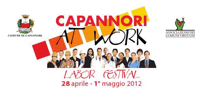 "Capannori at work" Programma del festival del lavoro in programma dal 28 aprile al 1° Maggio