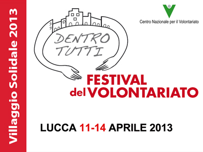 Dalla solidarietà riparte l’Italia. A Lucca il “Festival del Volontariato”
