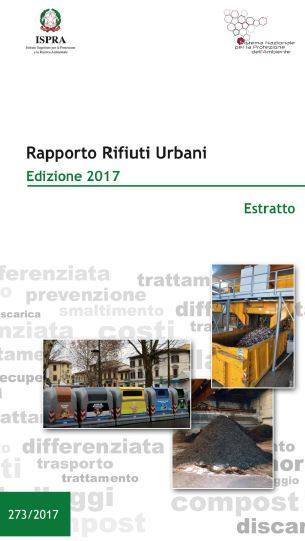 Presentato a Roma il Rapporto rifiuti urbani Ispra 2017. Il commento degli esperti