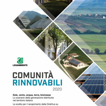 Comunità rinnovabili. Innovazione energetica in Italia e le comunità rinnovabili nel report di Legambiente